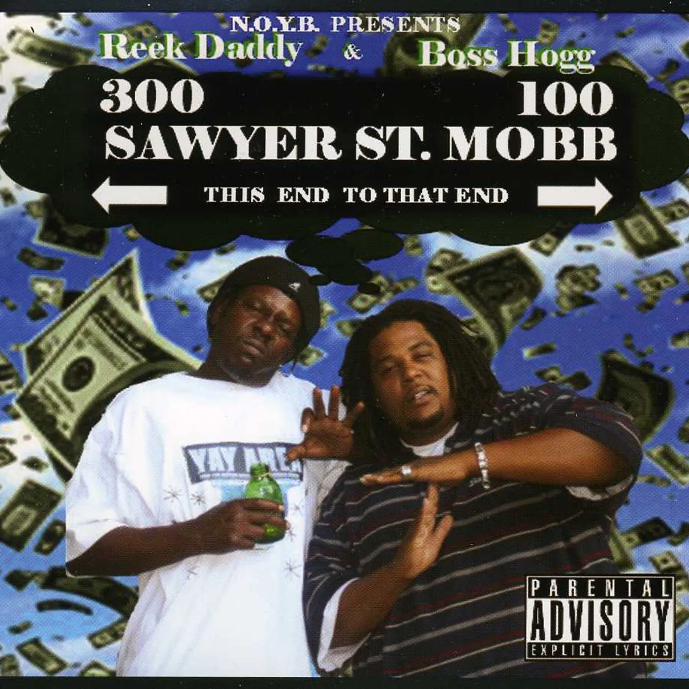 Reek Daddy SAWYER ST MOBB CD