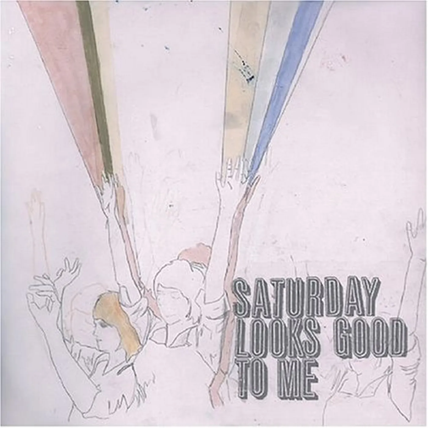 Saturday Looks Good To Me Fill Up the Room Vinyl Record