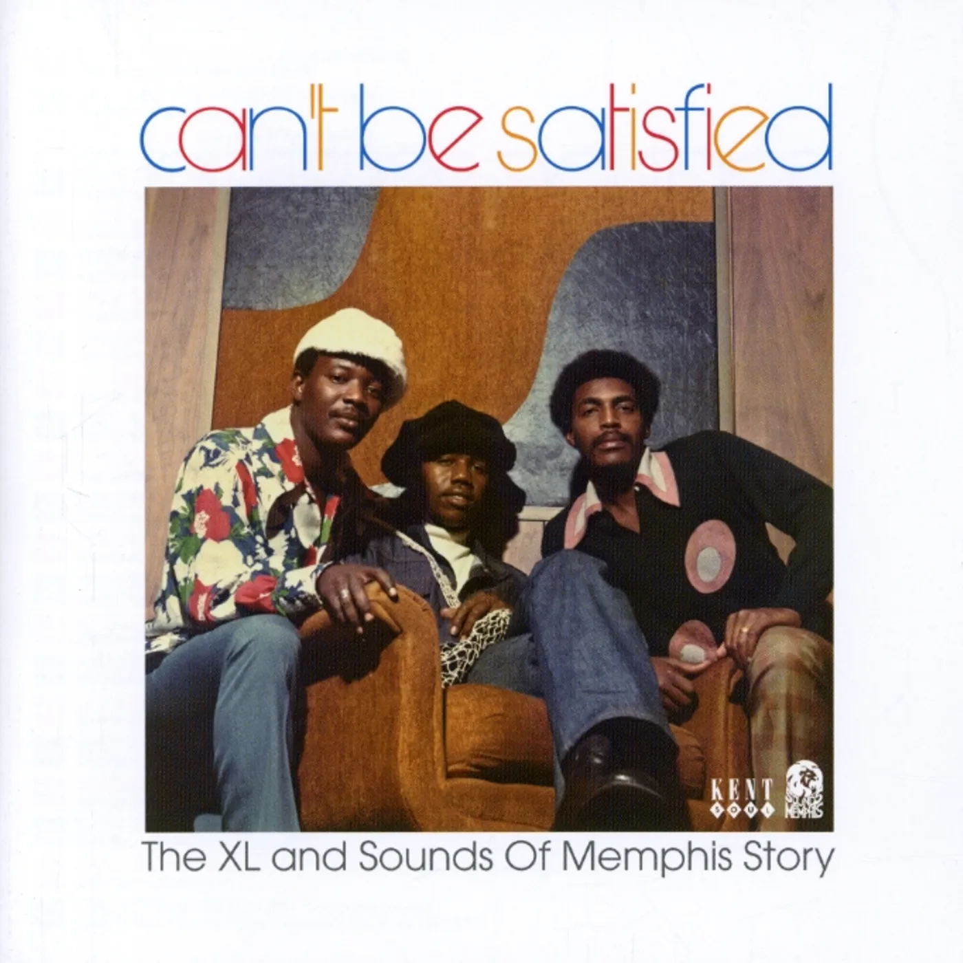 CAN'T BE SATISFIED: XL & SOUNDS OF MEMPHIS / VAR CD