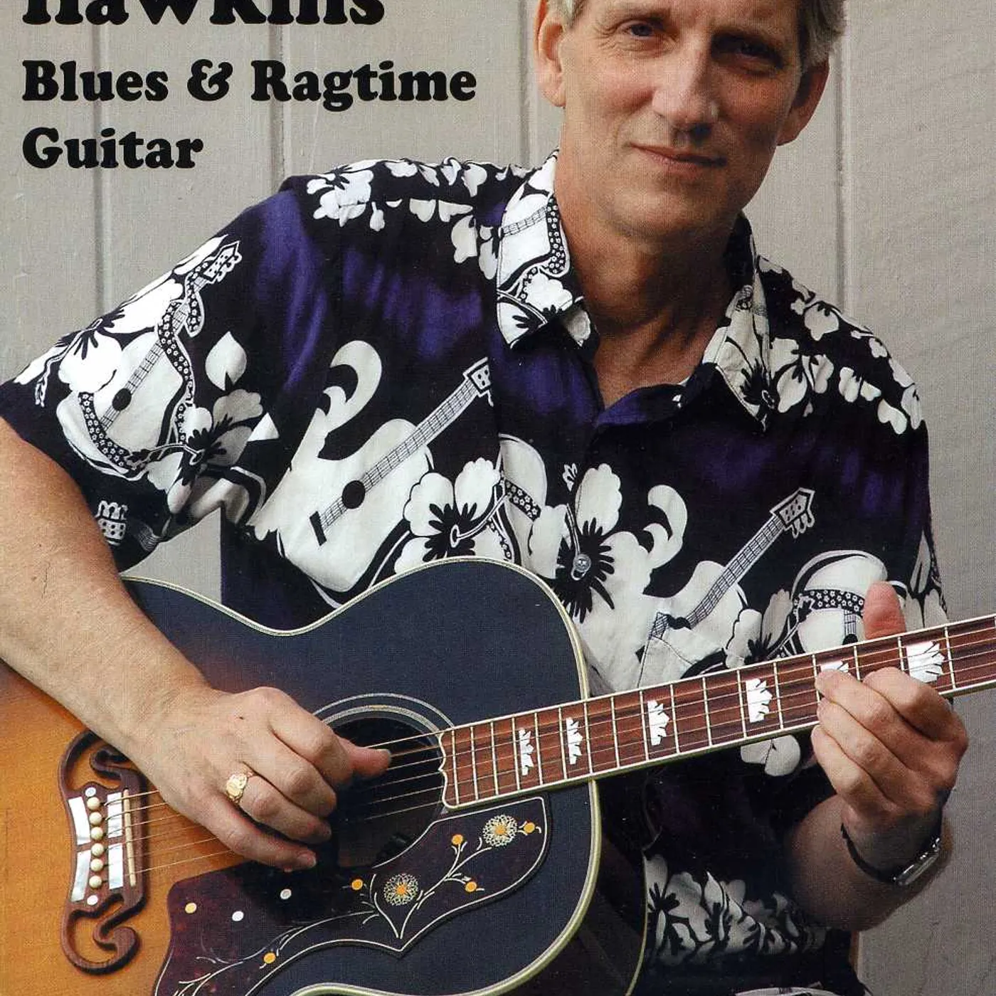 GUITAR ARTISTRY OF ERNIE HAWKINS: BLUES & RAGTIME DVD