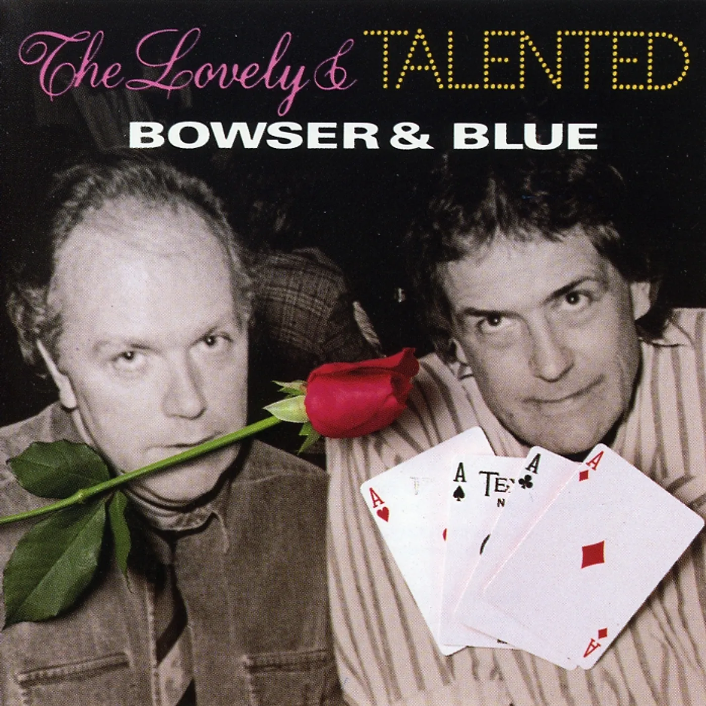 Bowser and Blue LOVELY & TALENTED CD