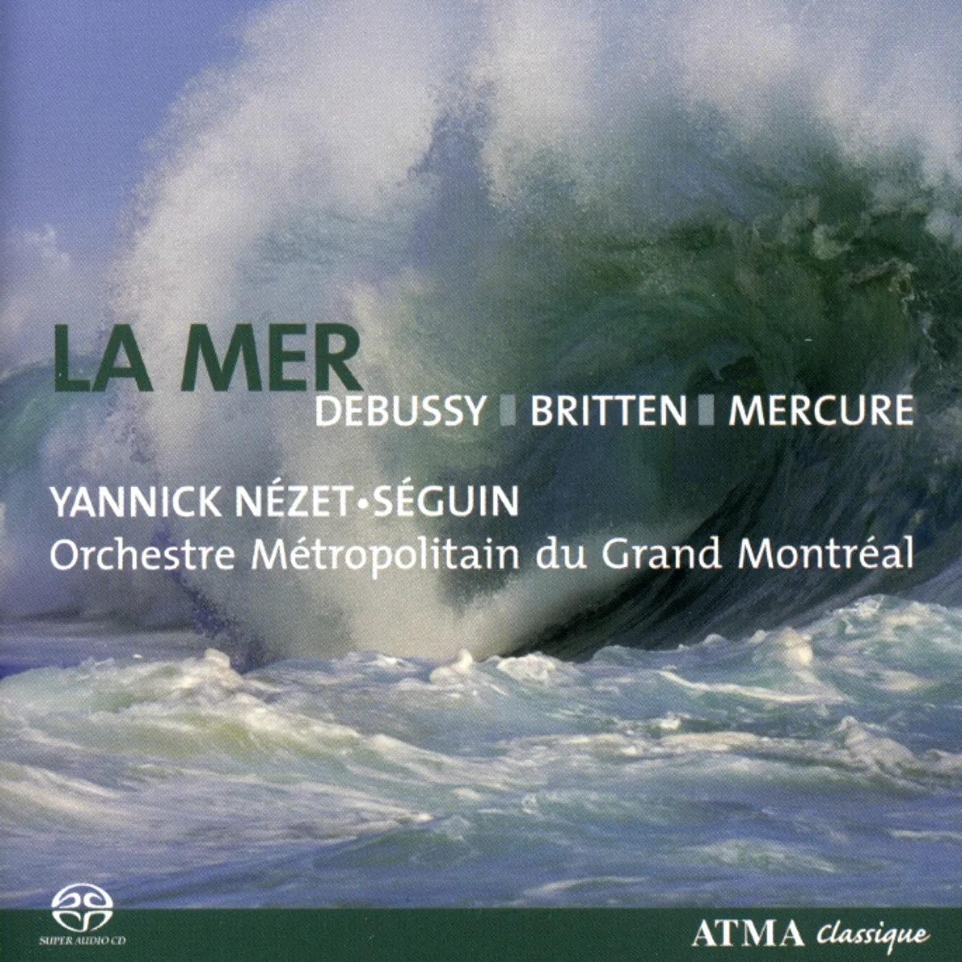 Debussy / Britten / Nezet-Seguin LA MER CD Super Audio CD