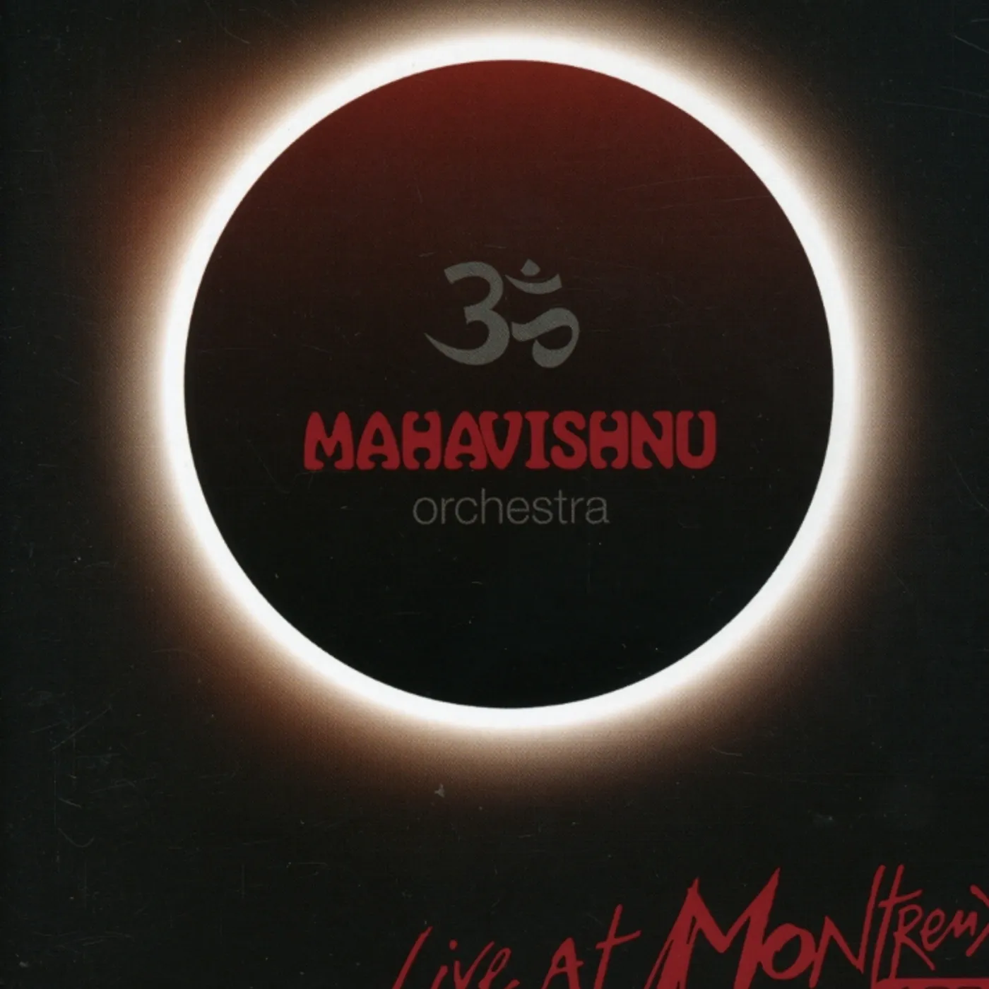 Mahavishnu Orchestra LIVE AT MONTREUX 1974 1984 DVD