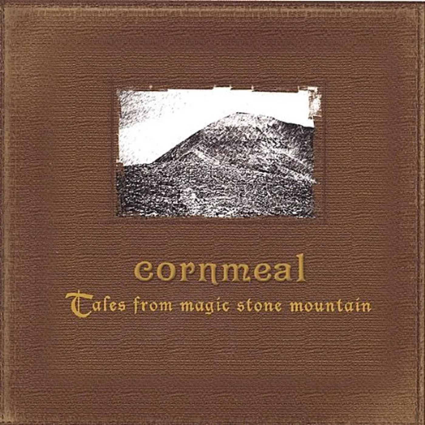 Cornmeal TALES FROM MAGIC STONE MOUNTAIN CD