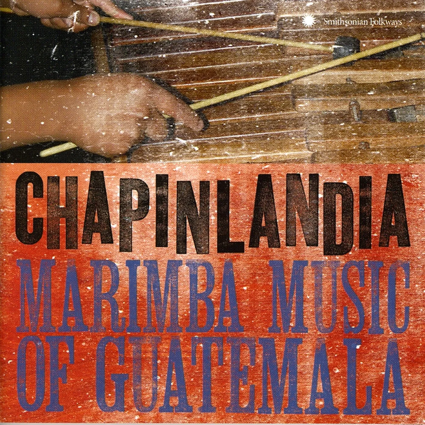 Chapinlandia MARIMBA MUSIC OF GUATEMALA CD