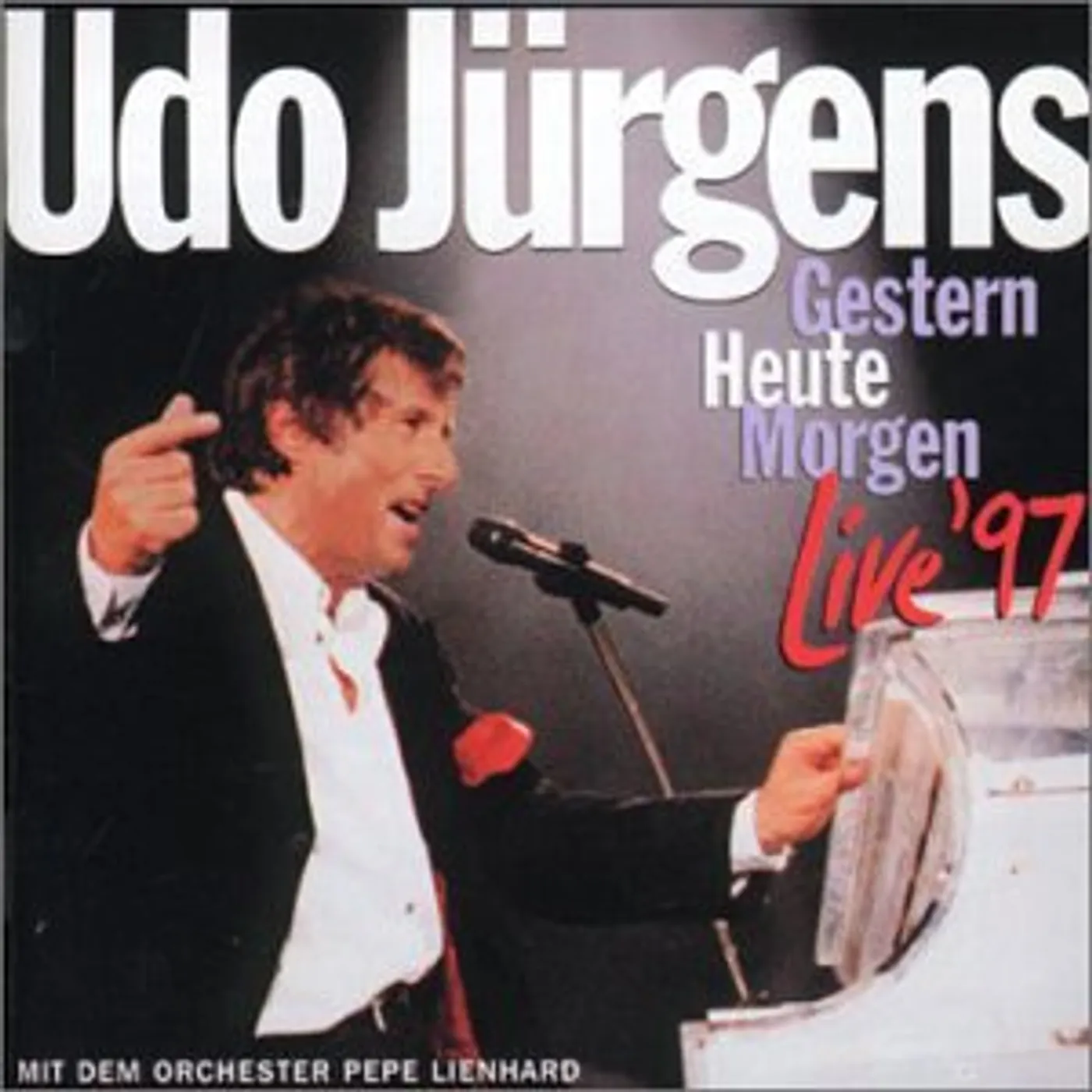 Udo Jurgens GESTERN-HEUTE-MORGEN LIVE '97 CD