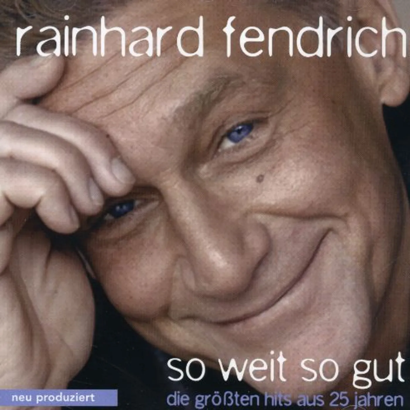Rainhard Fendrich SO WEIT SO GUT DIE GROSSTEN HITS AUS 25 CD