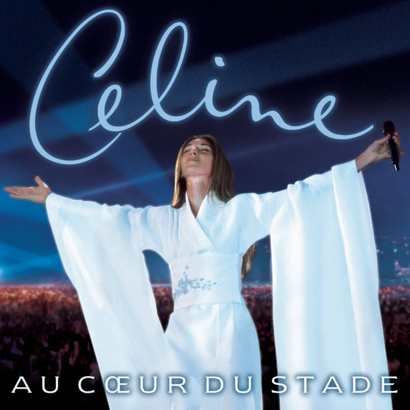 Céline Dion AU COEUR DU STADE CD