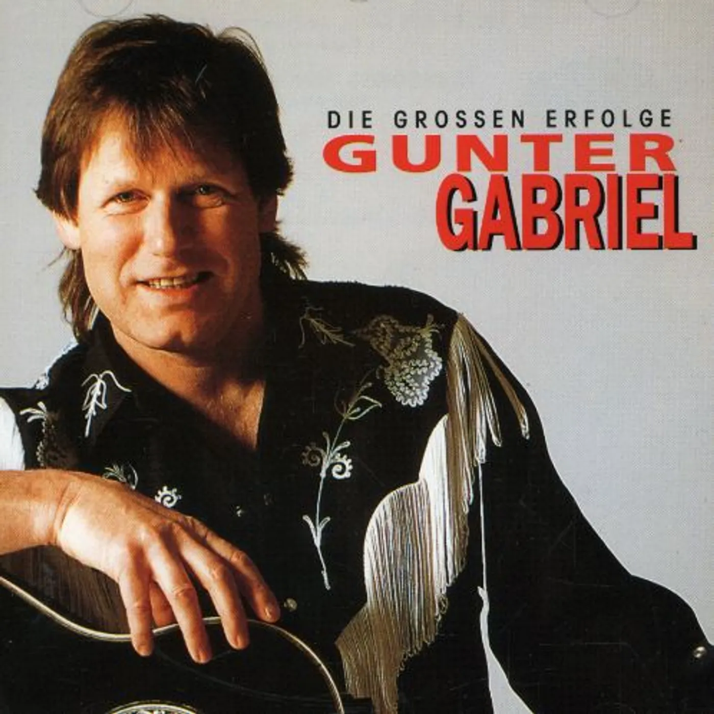 GUNTER GABRIEL DIE GROSSEN ERFOLGE CD