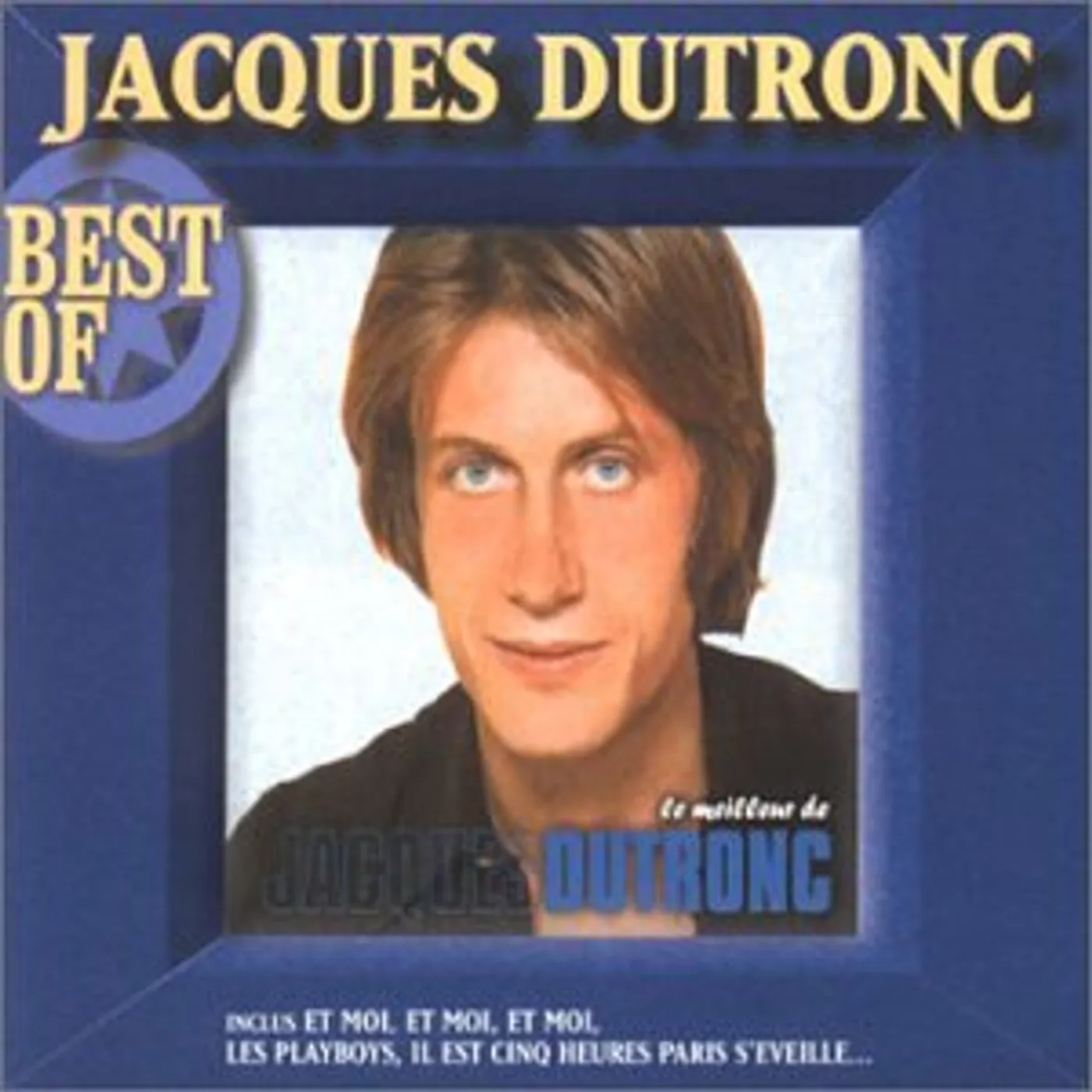 Jacques Dutronc LE MEILLEUR DE ... CD