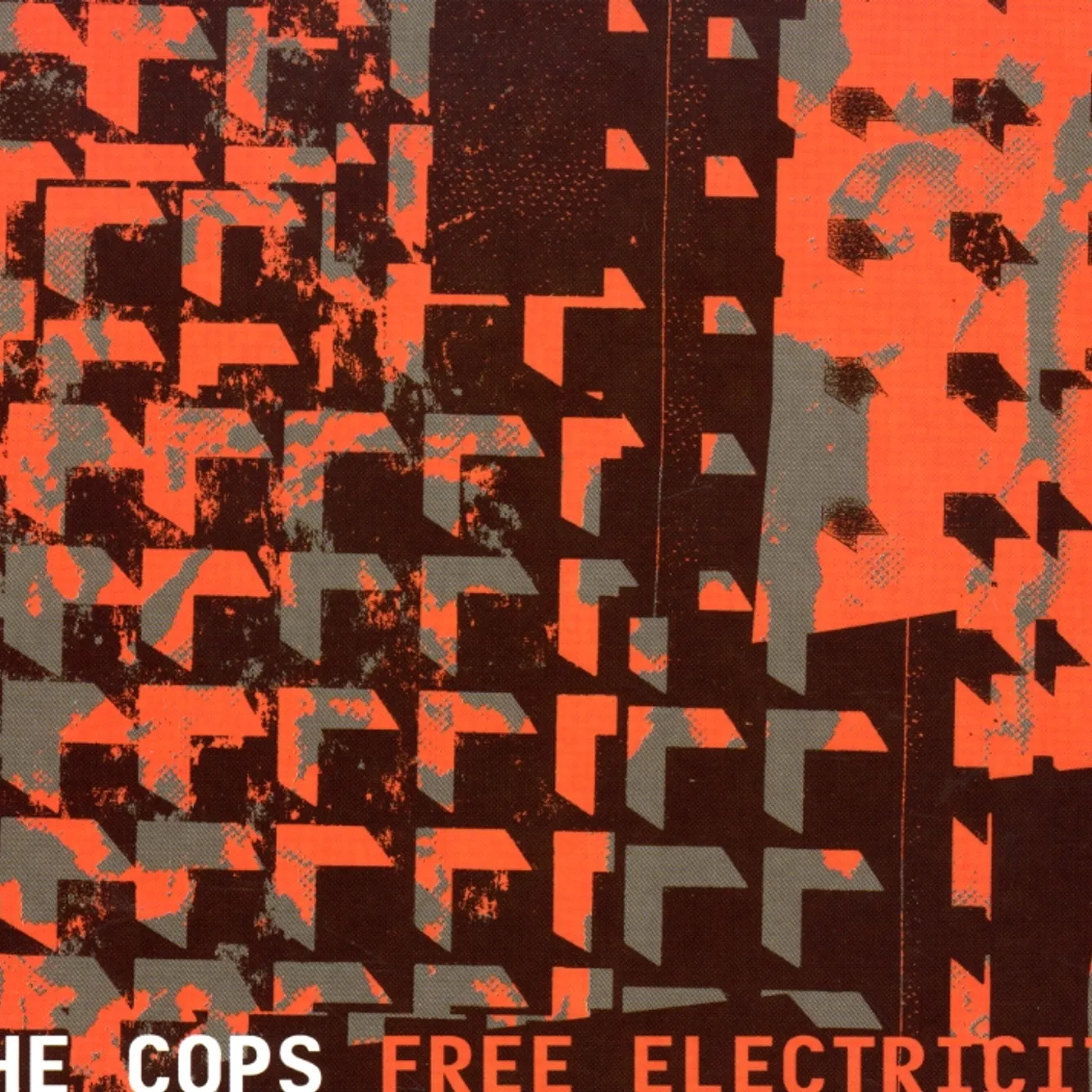 Cops FREE ELECTRICITY CD