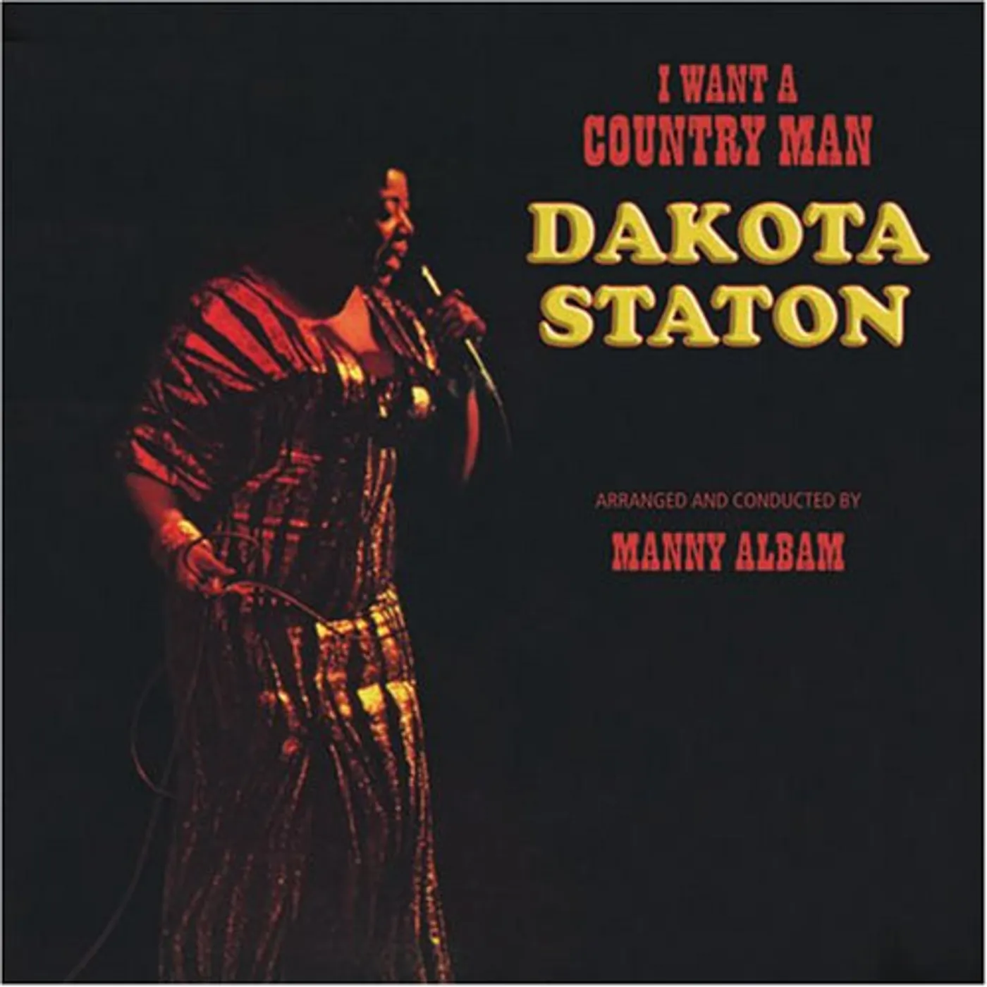 Dakota Staton I WANT A COUNTRY MAN CD