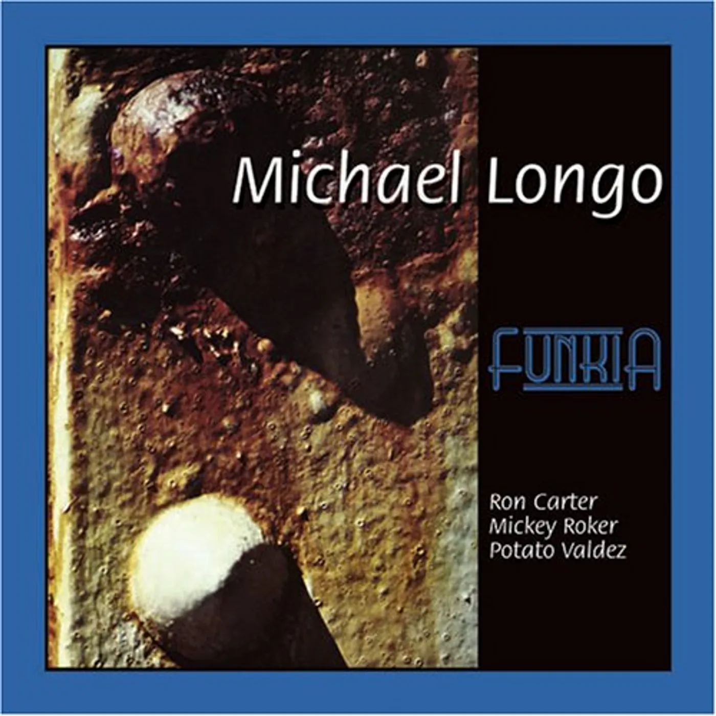 Michael Longo FUNKIA CD