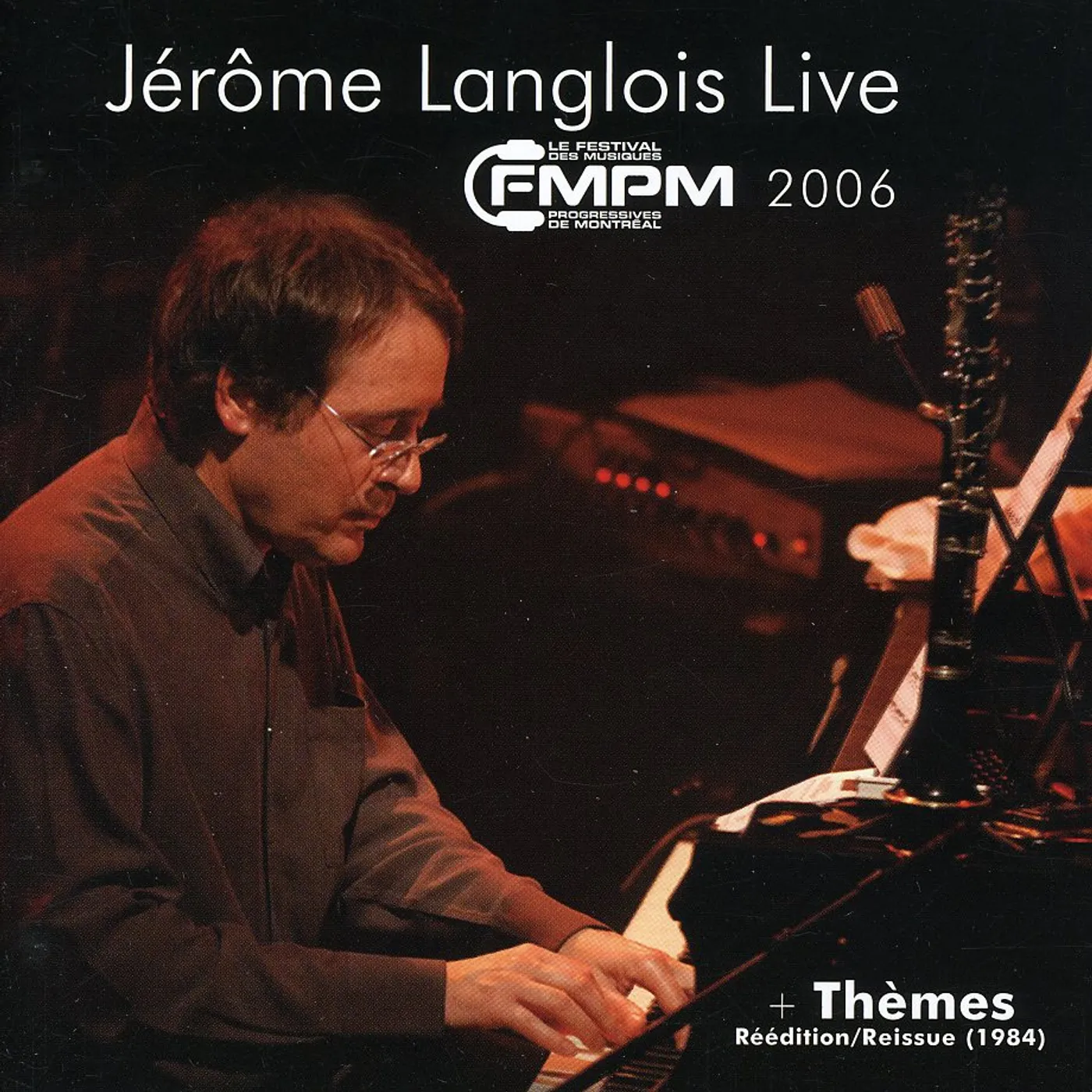 Jerome Langlois LIVE AU FMPM 2006 / THEME CD