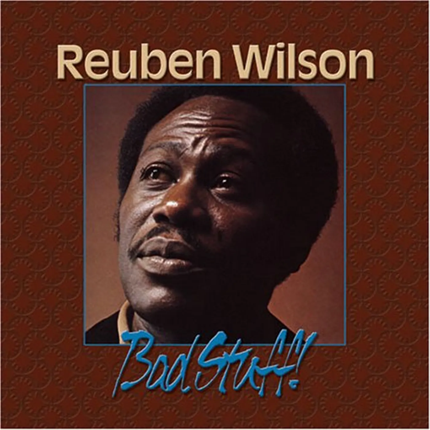 Reuben Wilson BAD STUFF CD