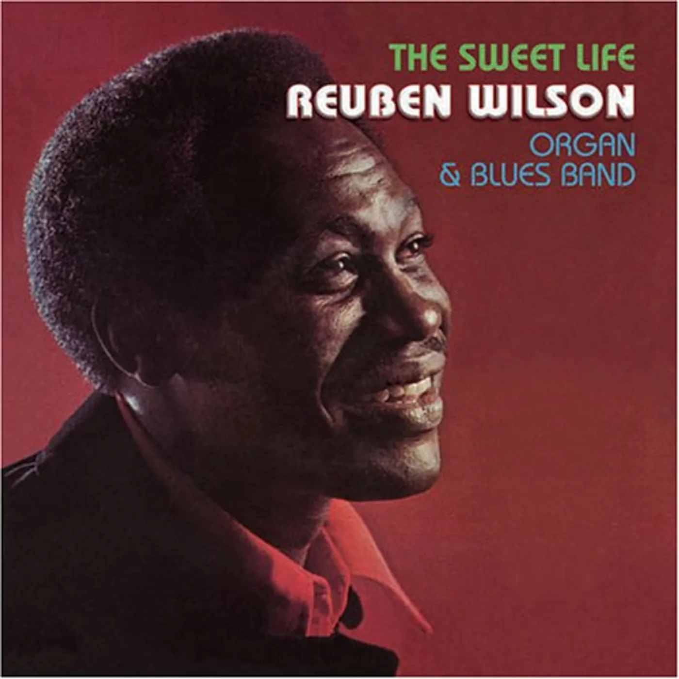 Reuben Wilson SWEET LIFE CD