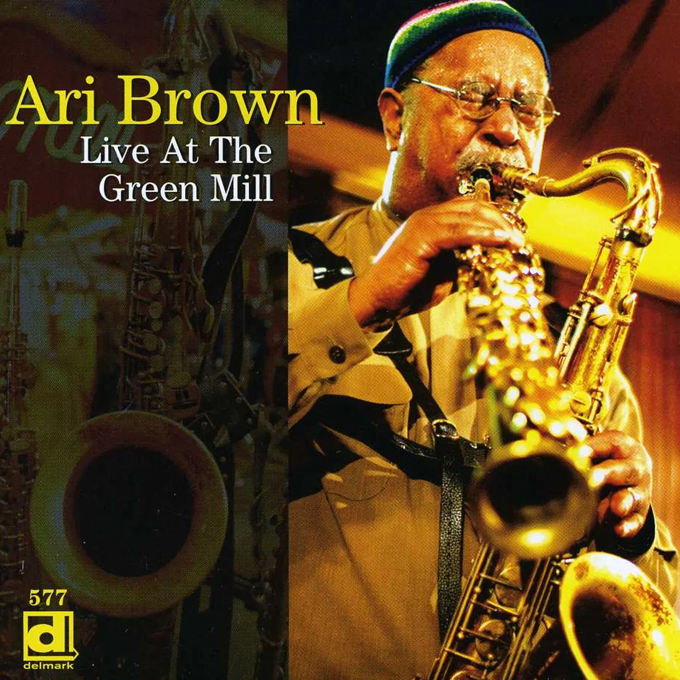Ari Brown LIVE AT GREEN MILL CD