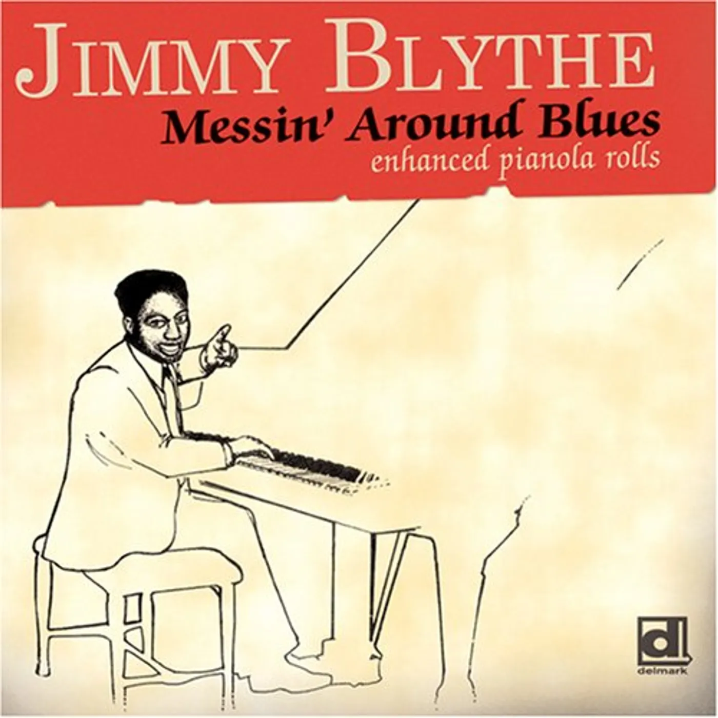 Jimmy Blythe MESSIN AROUND BLUES CD
