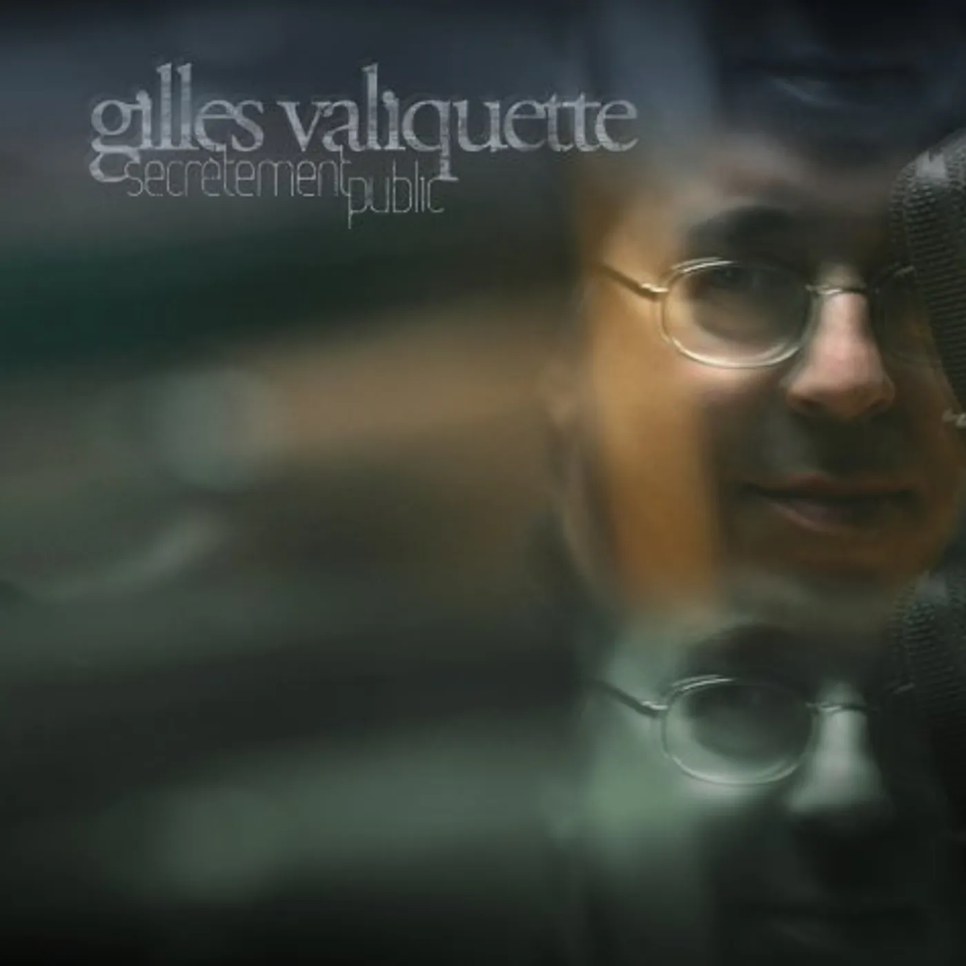 Gilles Valiquette SECRETEMENT PUBLIQUE CD