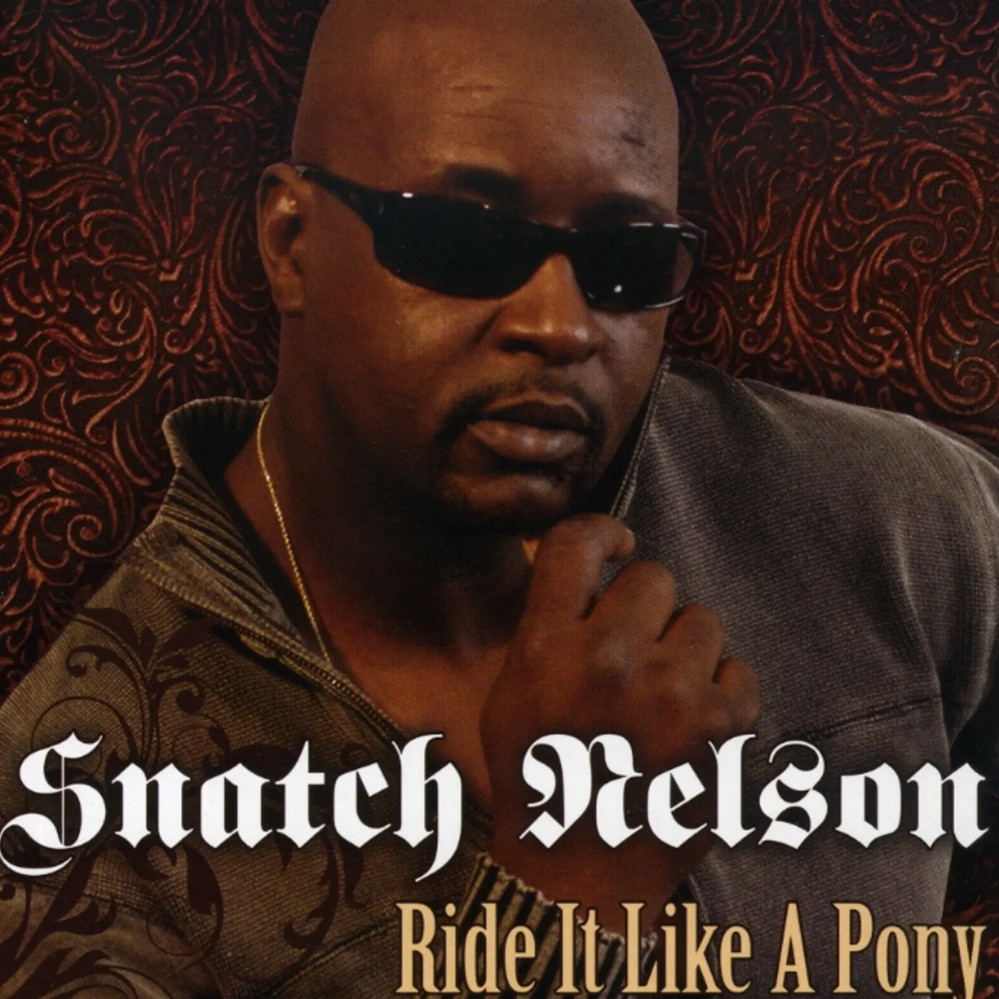 Snatch Nelson RIDE IT LIKE A PONY CD