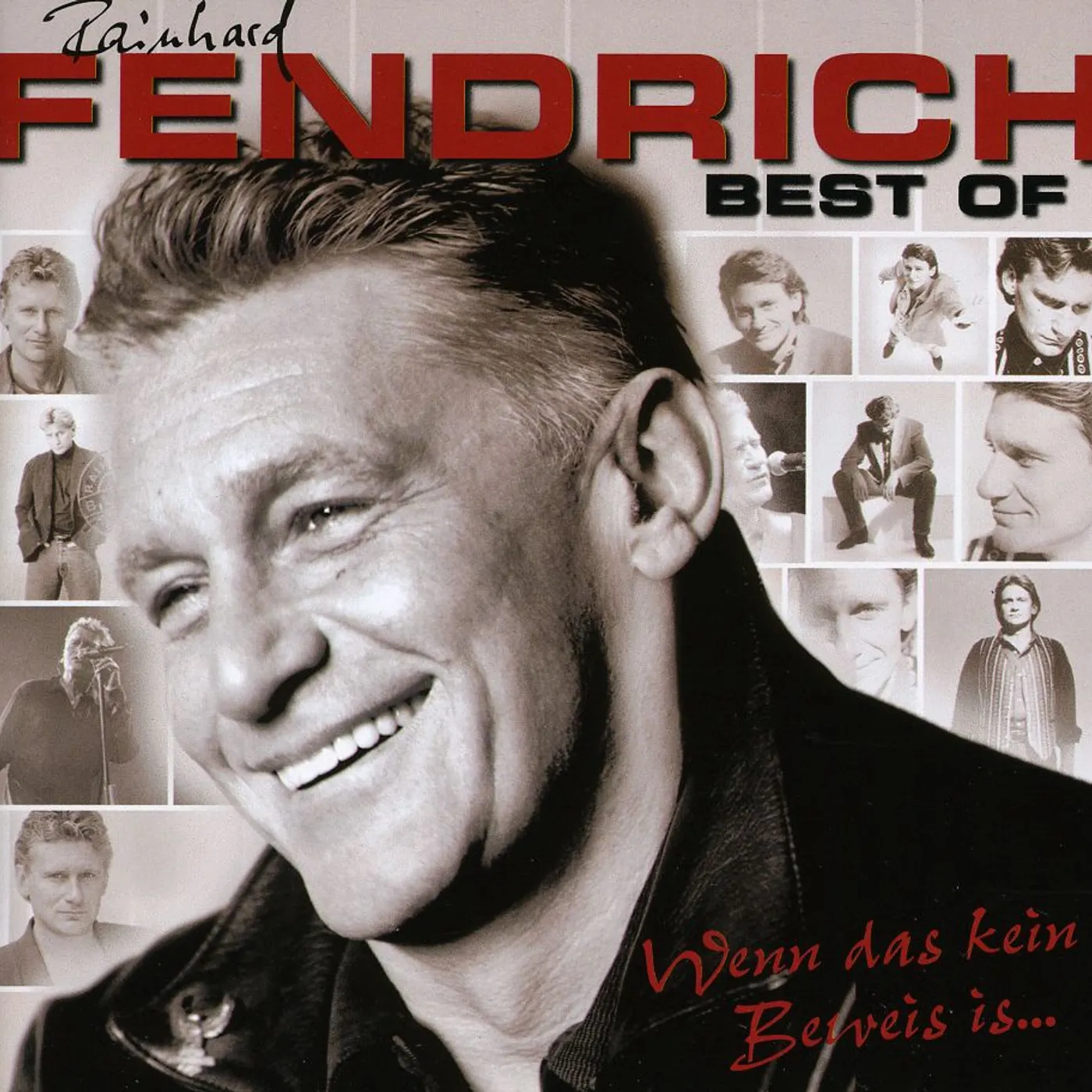 Rainhard Fendrich BEST OF: WENN DAS KEIN BEWEIS IS CD