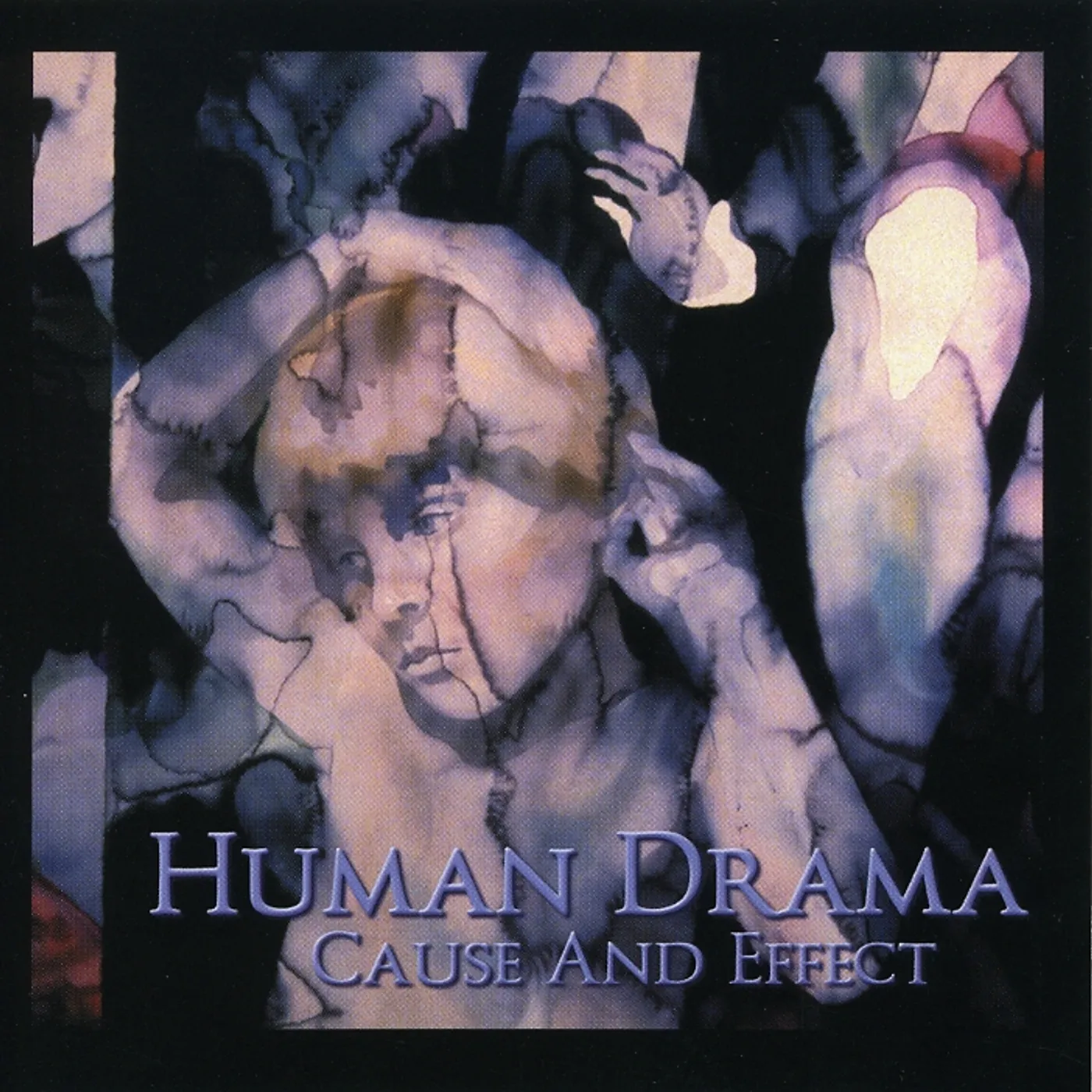 Human Drama CAUSE & EFFECT CD