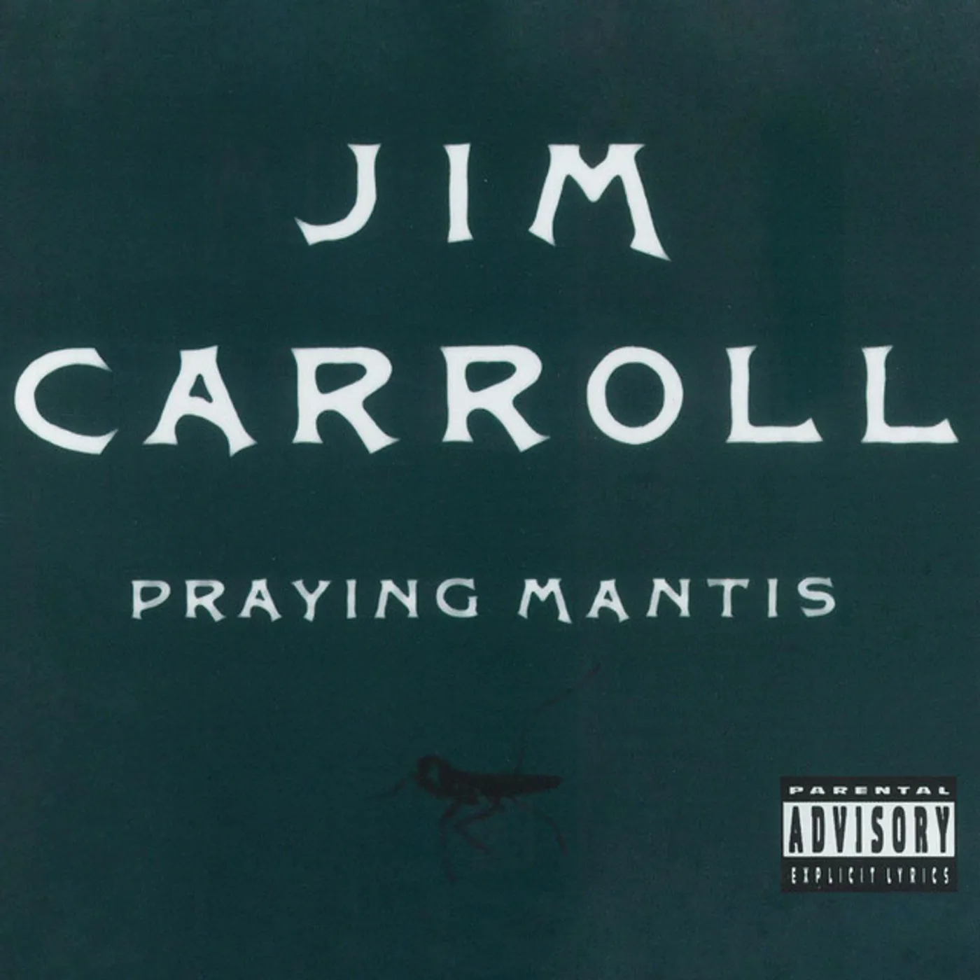 Jim Carroll PRAYING MANTIS CD