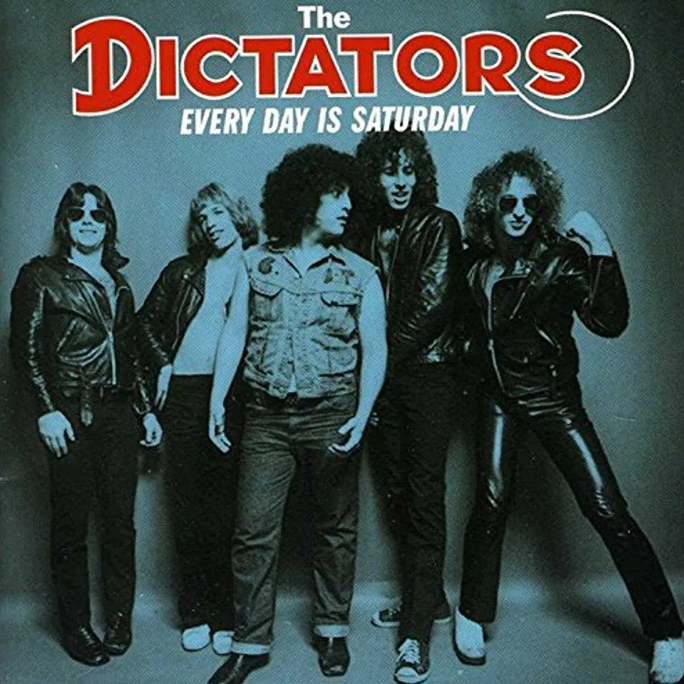 Dictators Every Day Is Saturday Vinyl Record