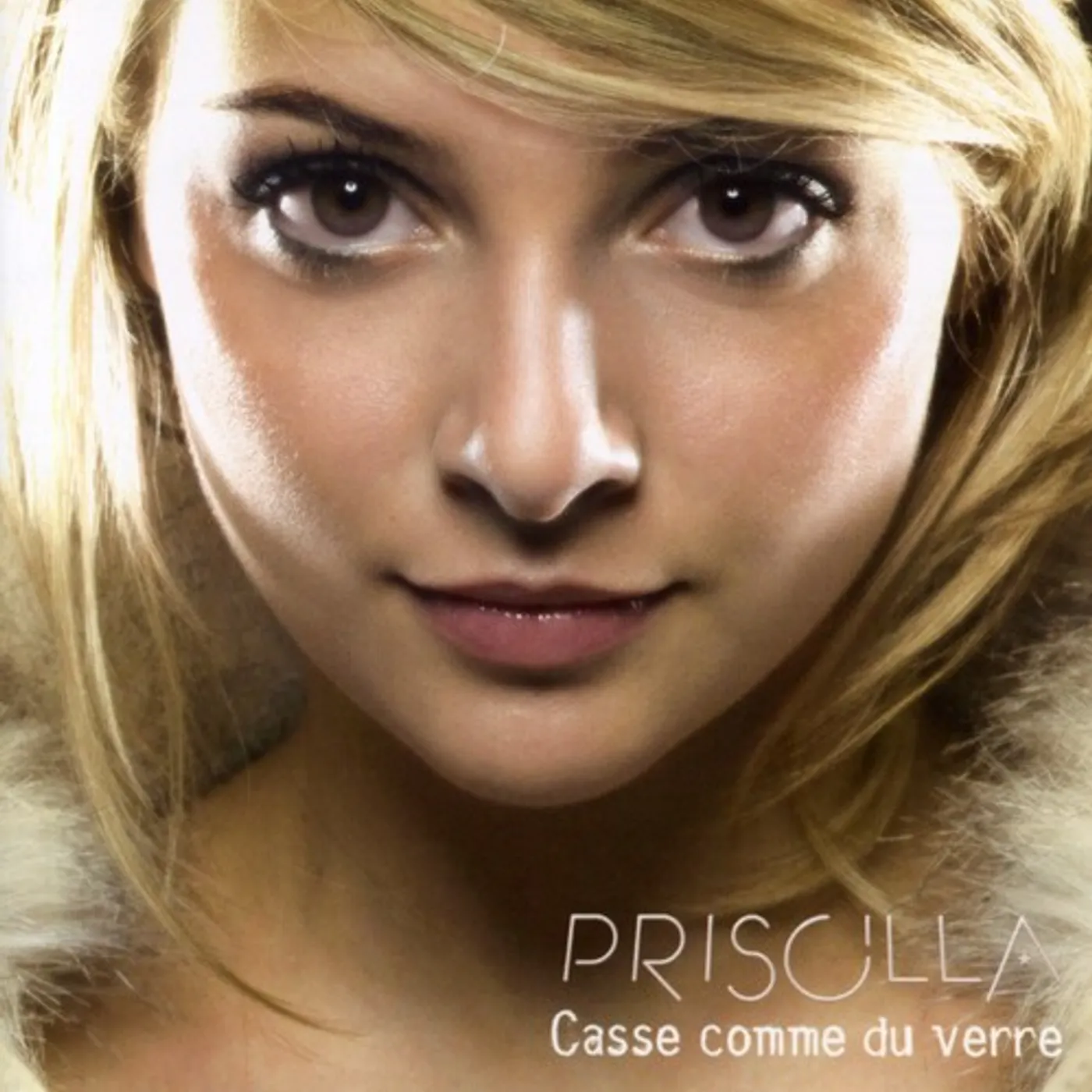 Priscilla CASSE COMME DU VERRE CD