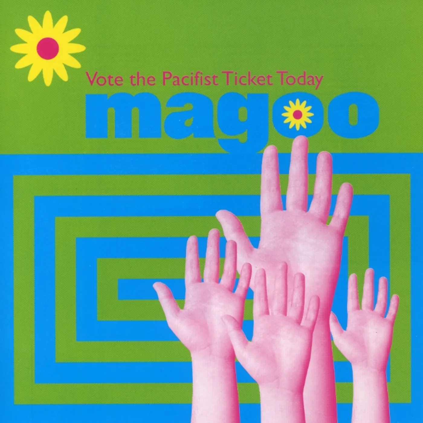 Magoo VOTE THE PACIFIST TICKET TODAY CD