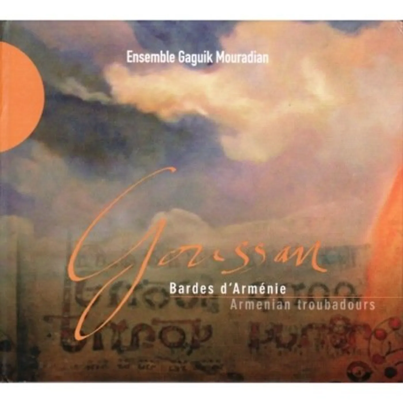 Ensemble Gaguik Mouradian GOUSSAN: ARMENIAN TROUBADOURS CD