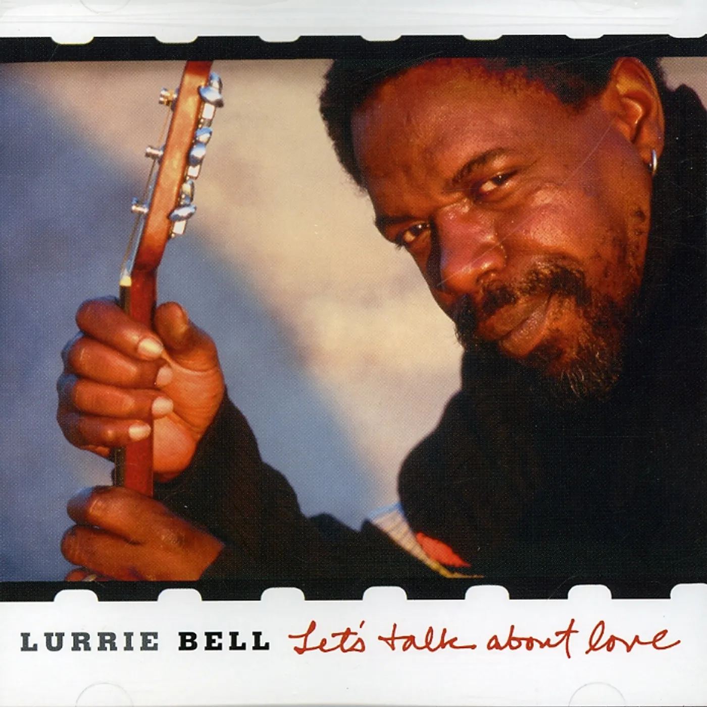 Lurrie Bell LET'S TALK ABOUT LOVE CD