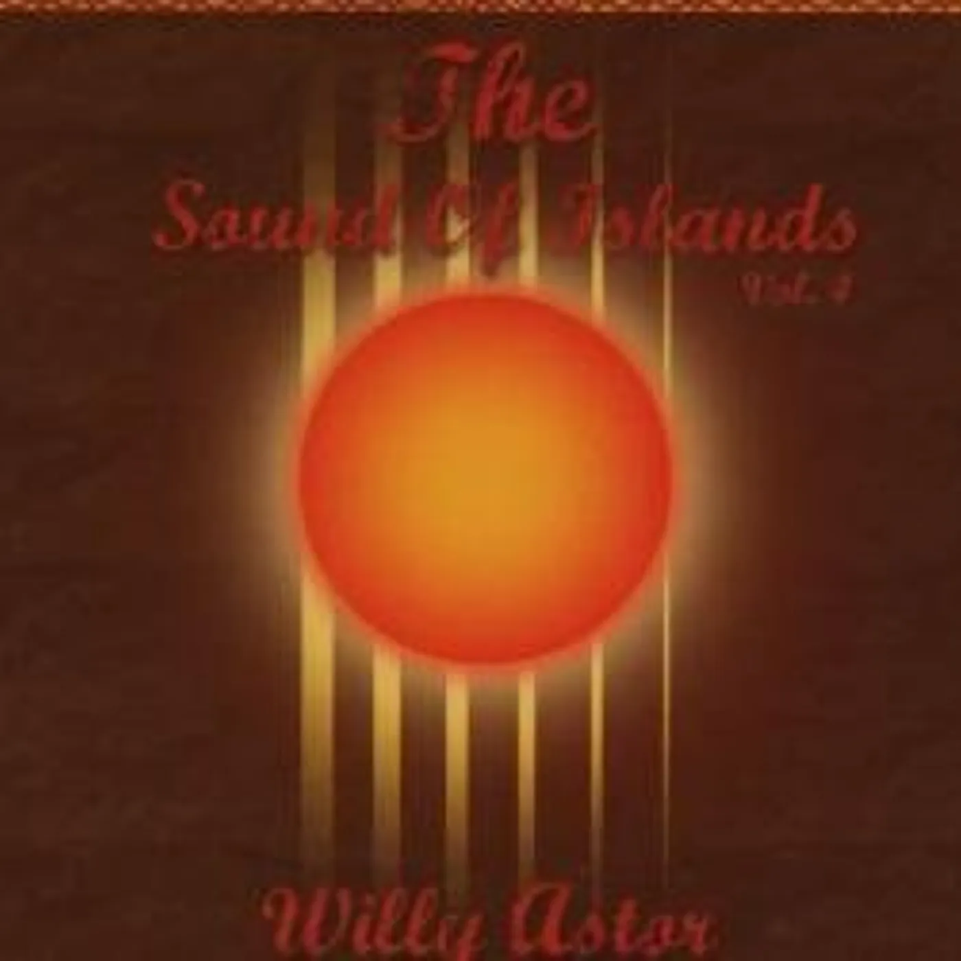 Willy Astor SOUND OF ISLANDS VOL. IV CD