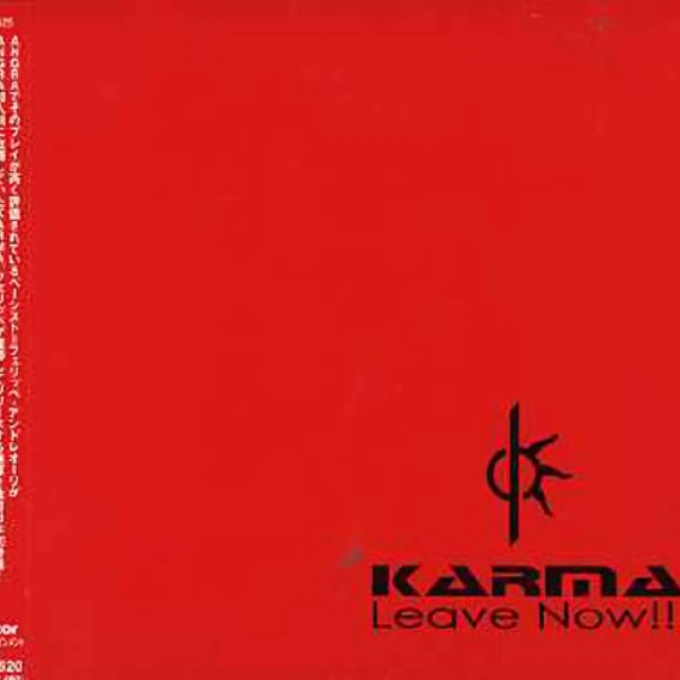 Kharma LEAVE NOW!!! CD