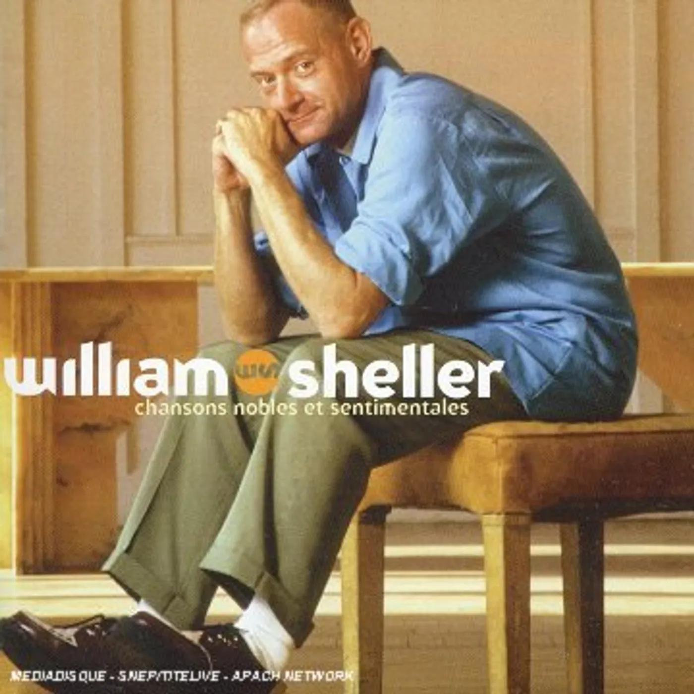William Sheller CHANSONS NOBLES ET SENTIMENTALES CD
