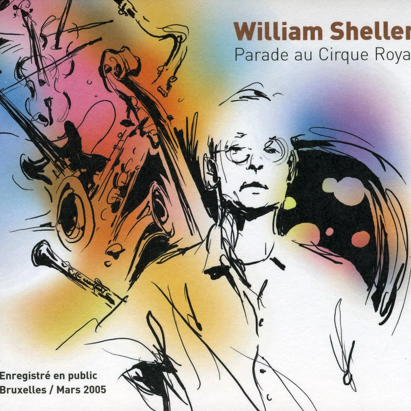William Sheller PARADE AU CIRQUE ROYAL CD