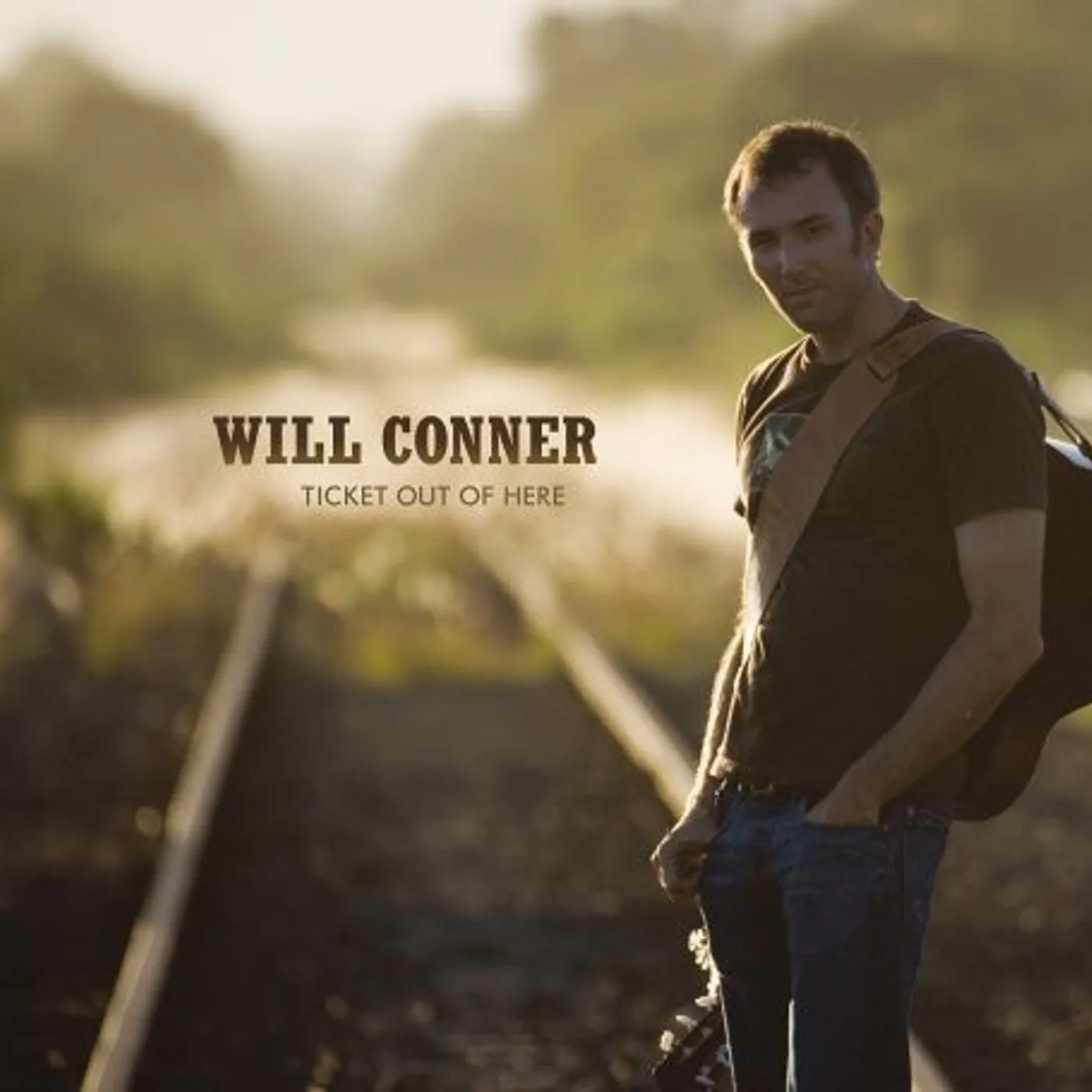 Will Conner TICKET OUT HERE CD