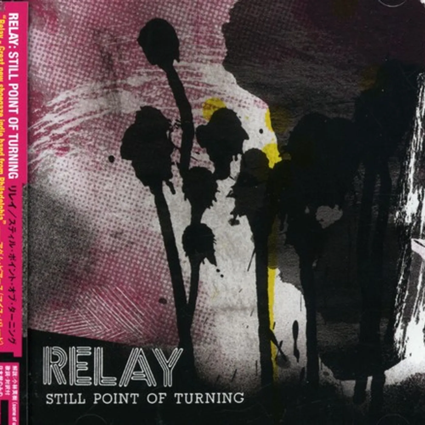 Relay STILL POINT OF TURNING CD