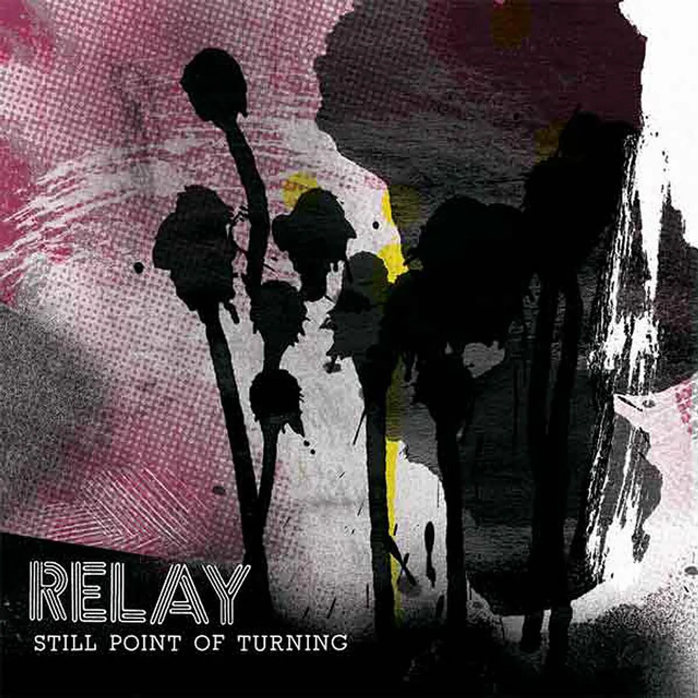 Relay STILL POINT OF TURNING CD
