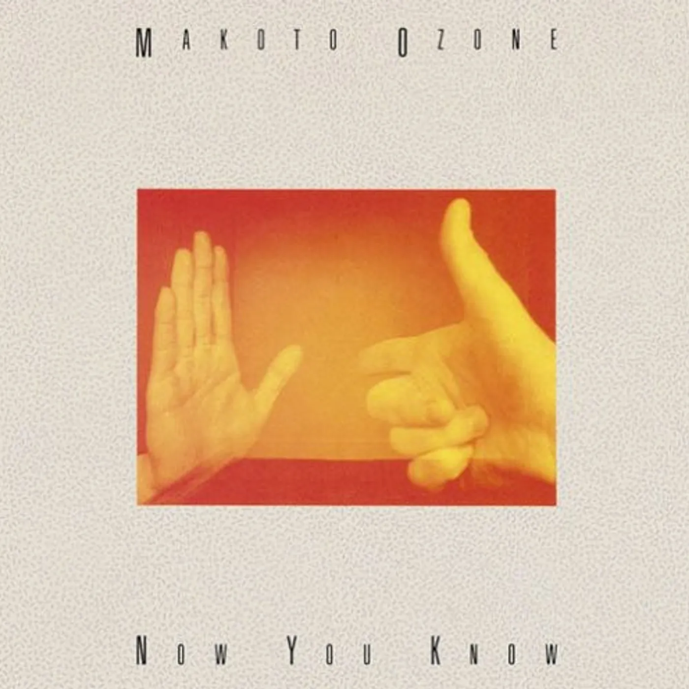 Makoto Ozone NOW YOU KNOW CD