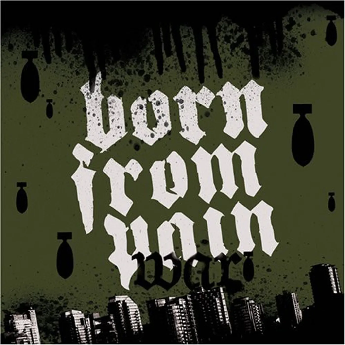 Born From Pain WAR CD