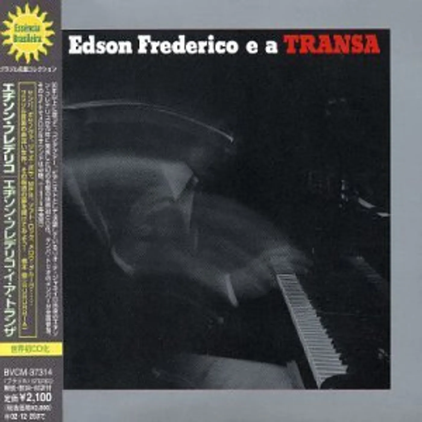 Edson Frederico E A TRANSA CD