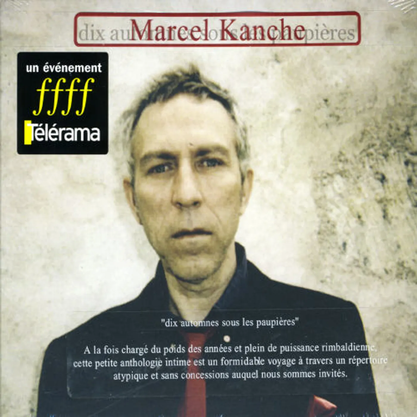 Marcel Kanche DIX AUTOMNES SOUS LES PAUPIERES CD