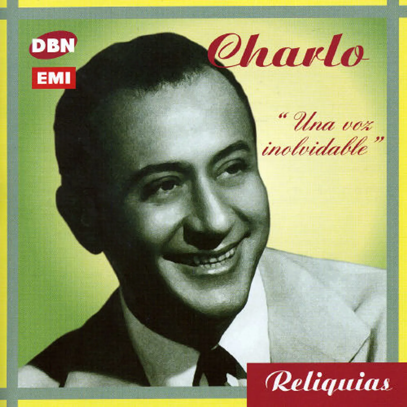 Charlo UNA VOZ INOLVIDABLE CD