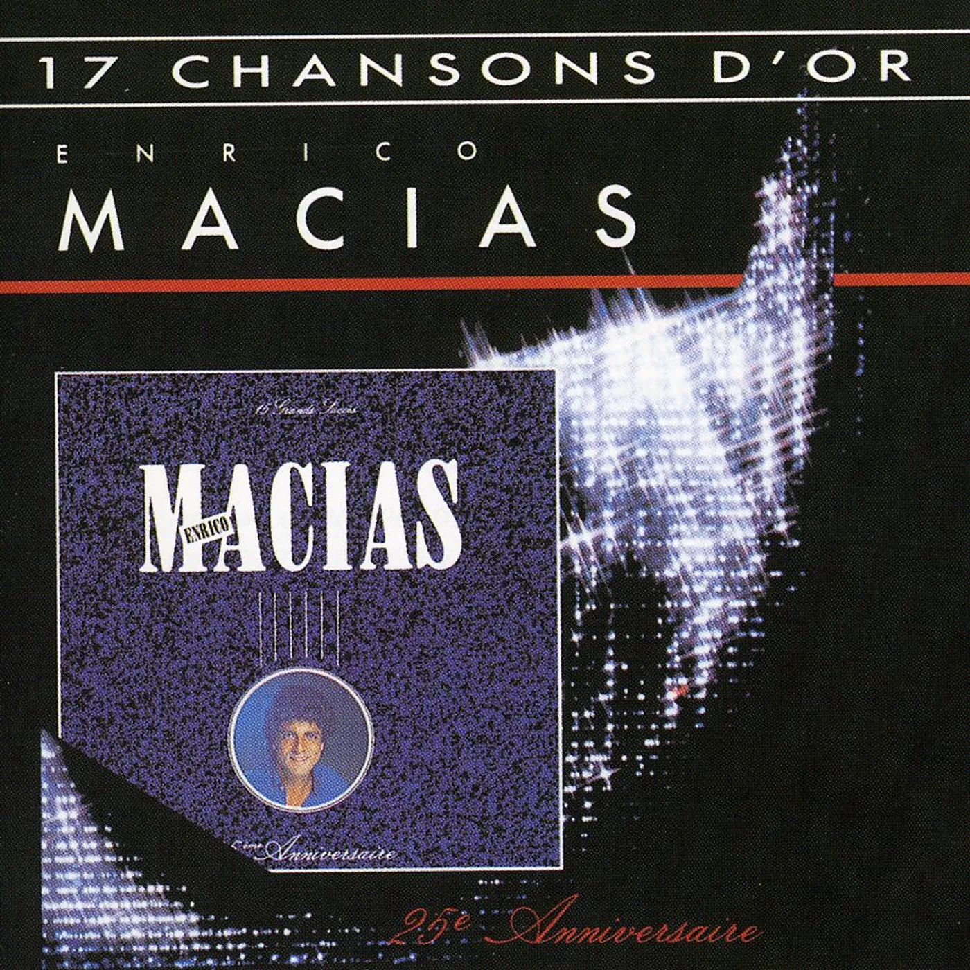 Enrico Macias 25EME ANNIVERSAIRE CD