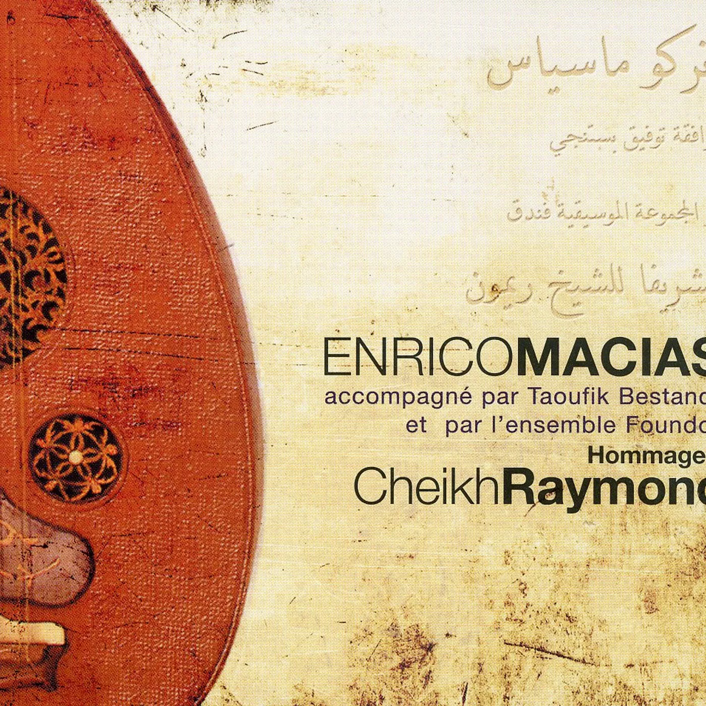 Enrico Macias HOMMAGE A CHEIK RAYMOND CD