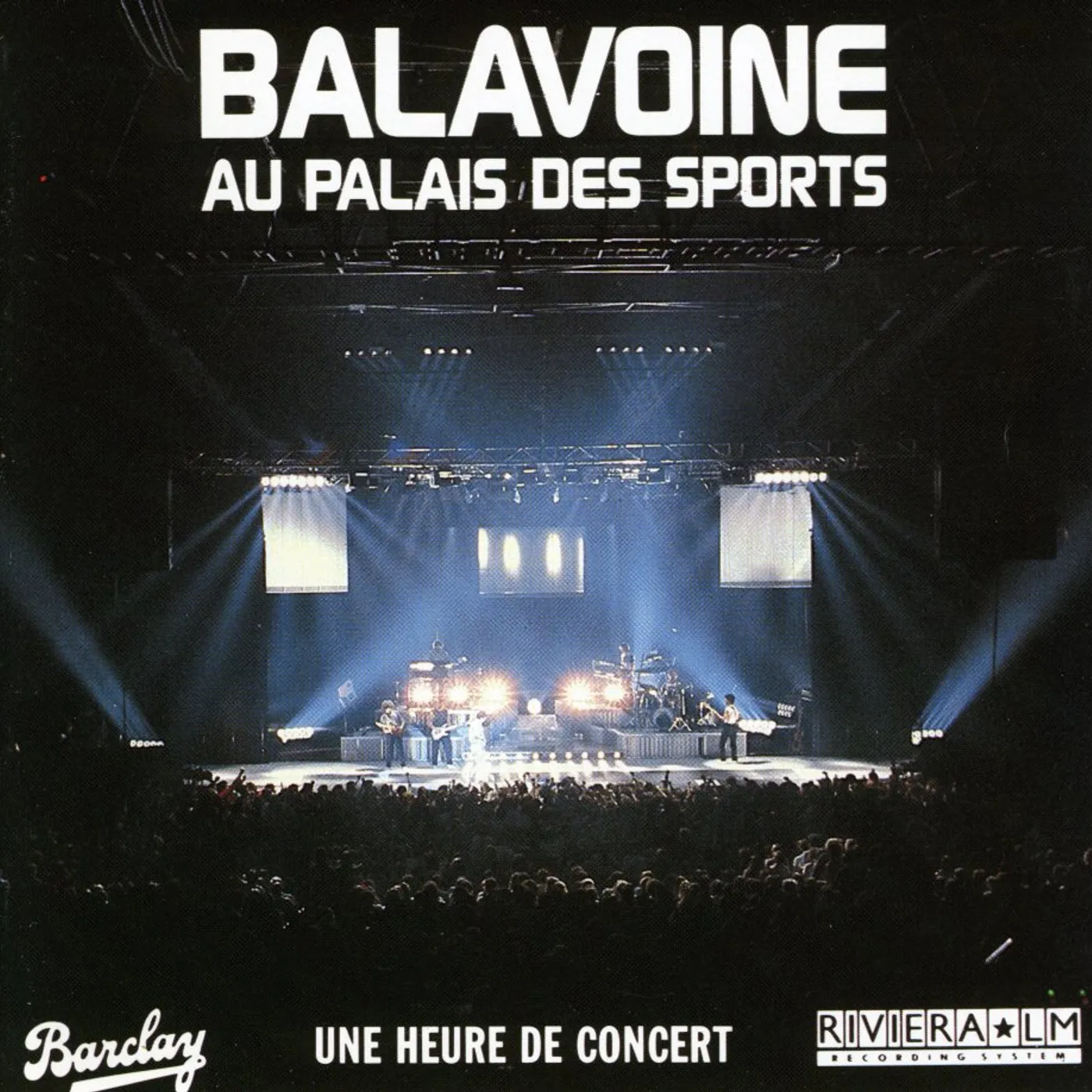 Daniel Balavoine AU PALAIS DES SPORTS CD