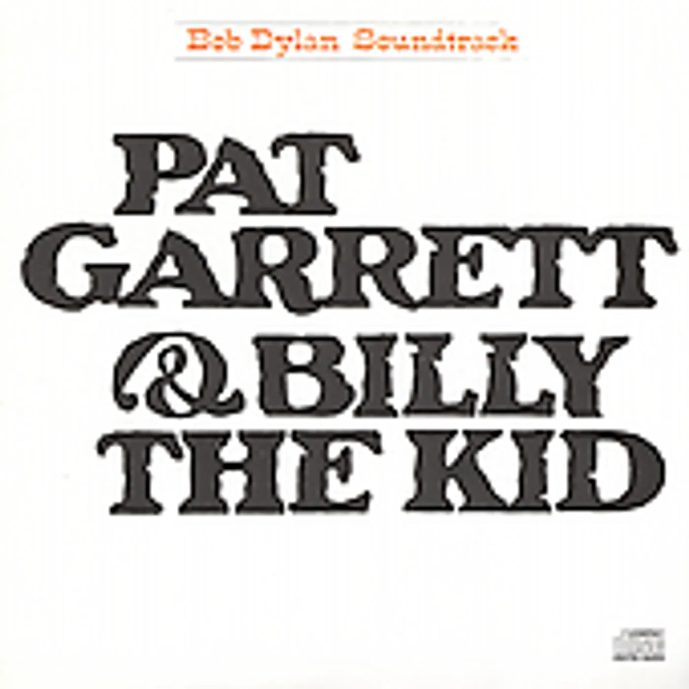 Bob Dylan PAT GARRETT&BILLY KID CD