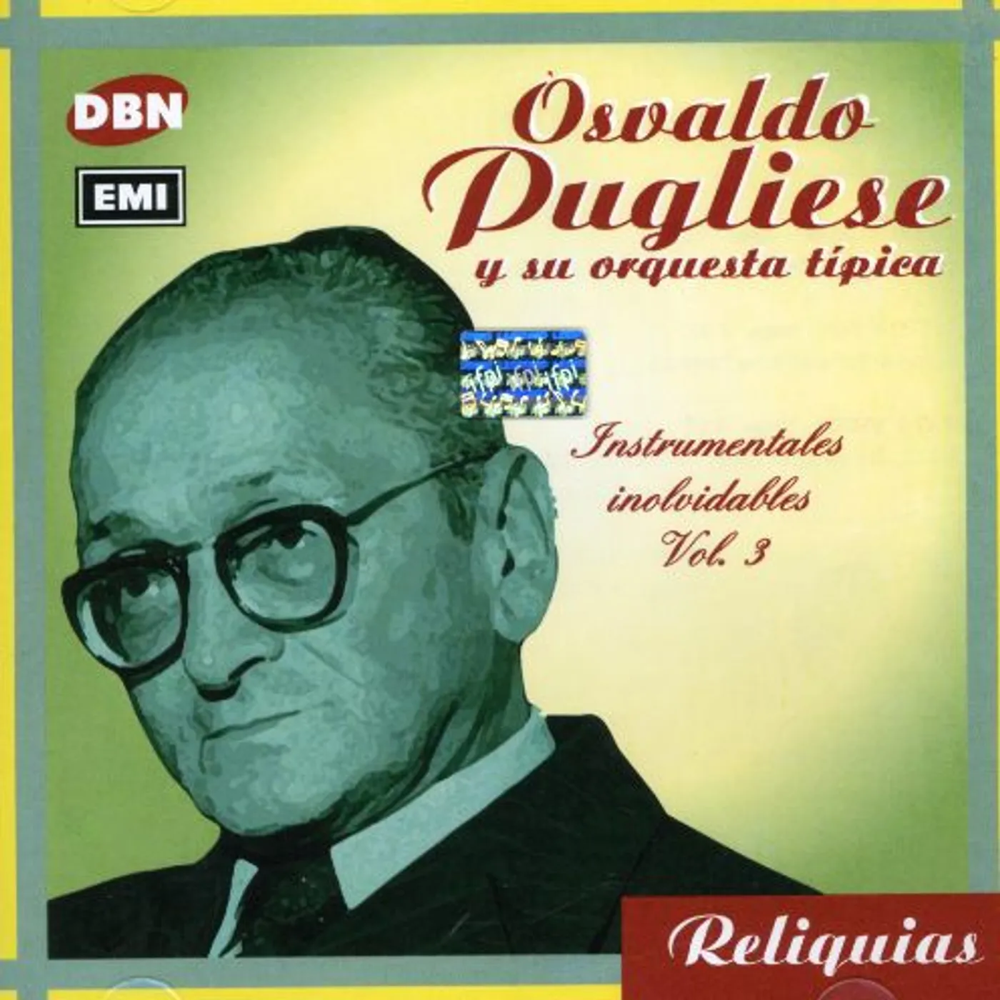 Osvaldo Pugliese INSTRUMENTALES INOLVIDABLES VO CD