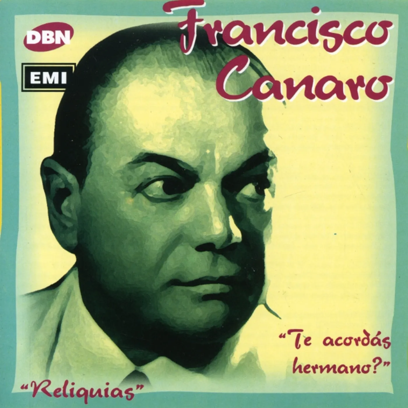 Francisco Canaro TE ACORDAS HERMANO? CD